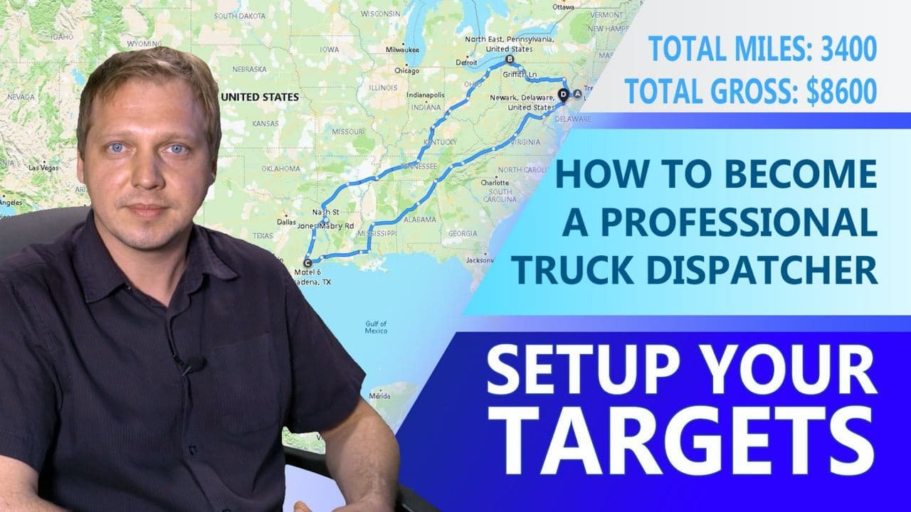 How to become a Professional Truck Dispatcher. Setup your Targets