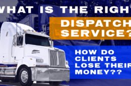 What is the RIGHT dispatch service?/ How do clients lose their MONEY??