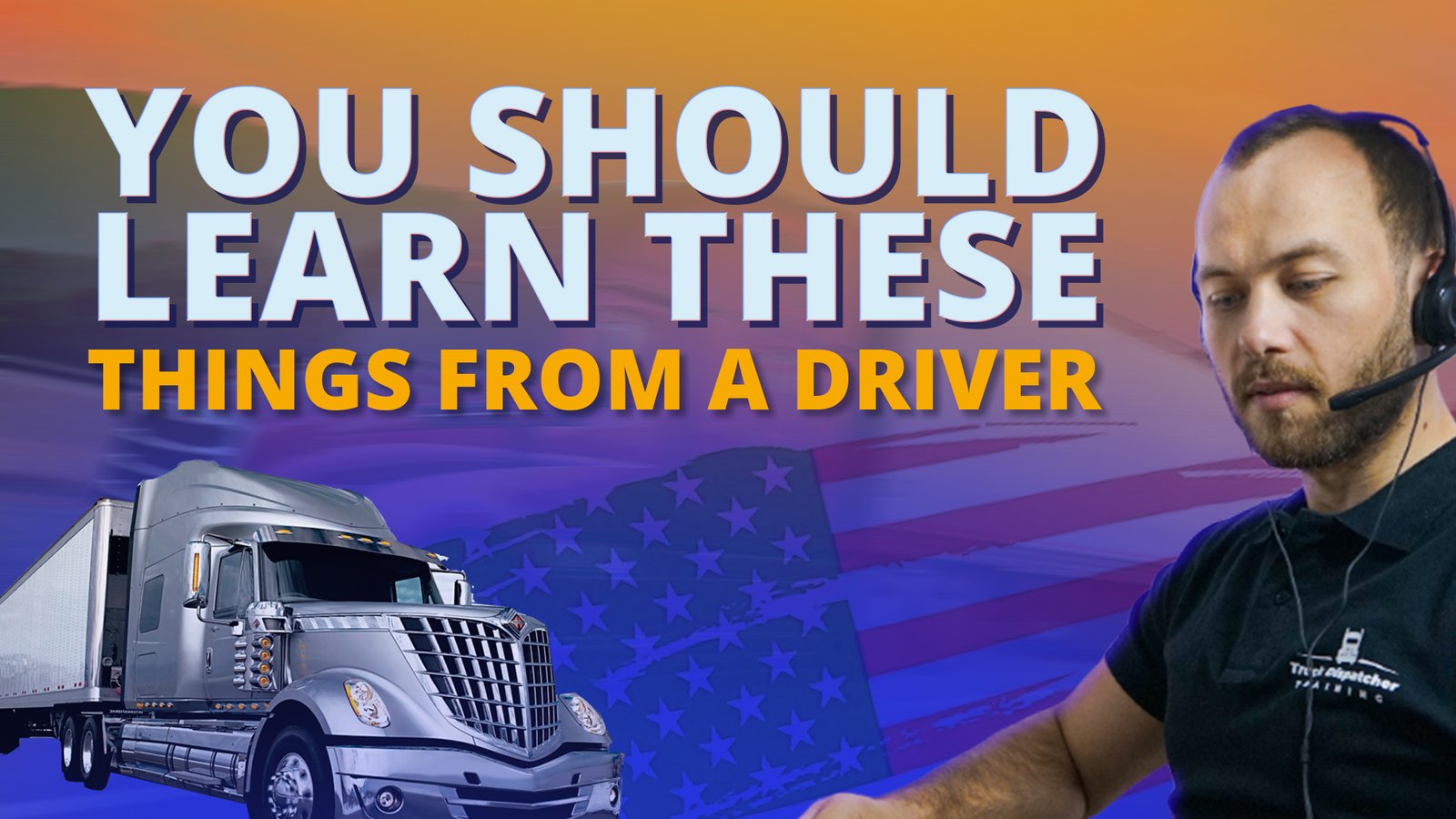 What every truck driver has to know from driver?