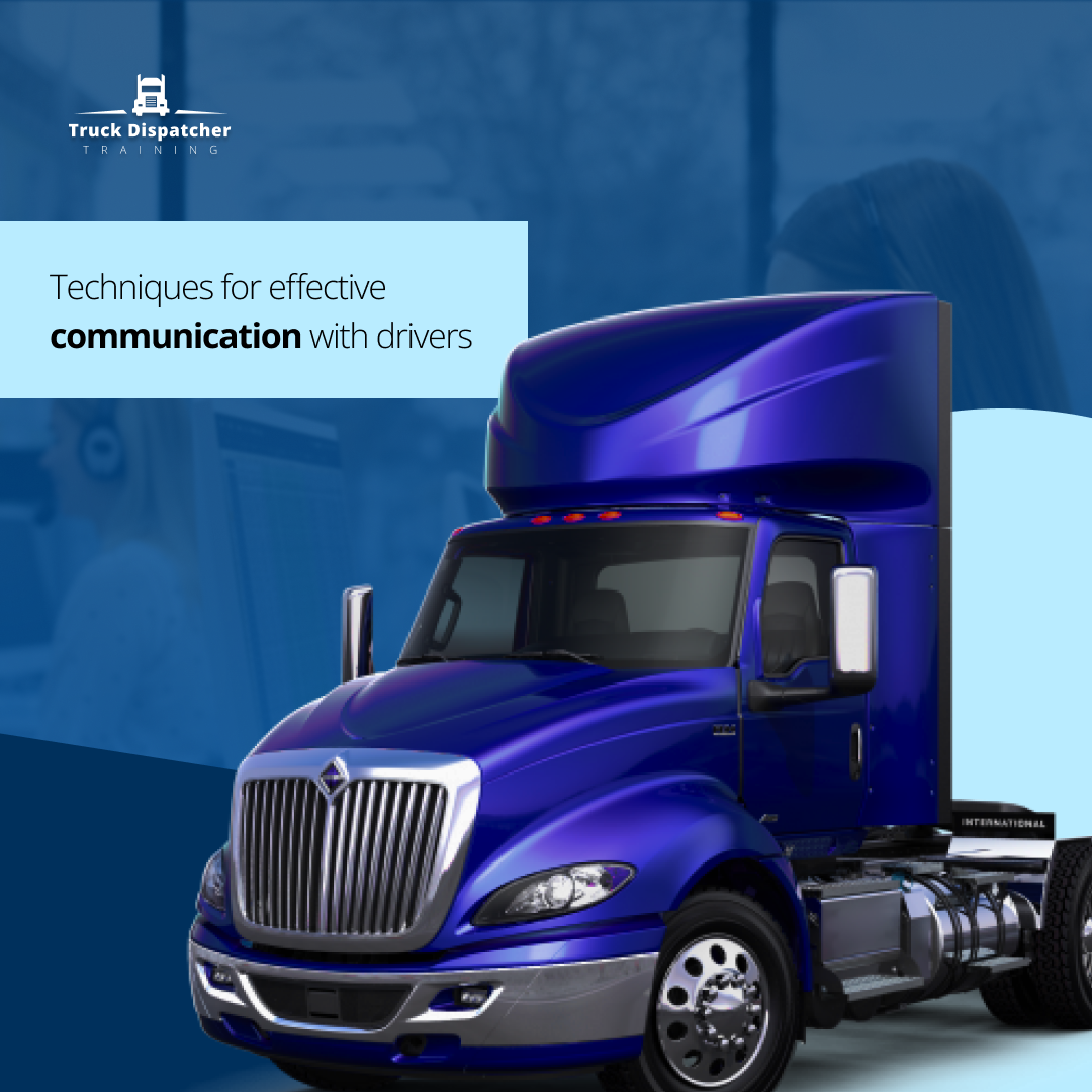 Techniques for effective communication with drivers
