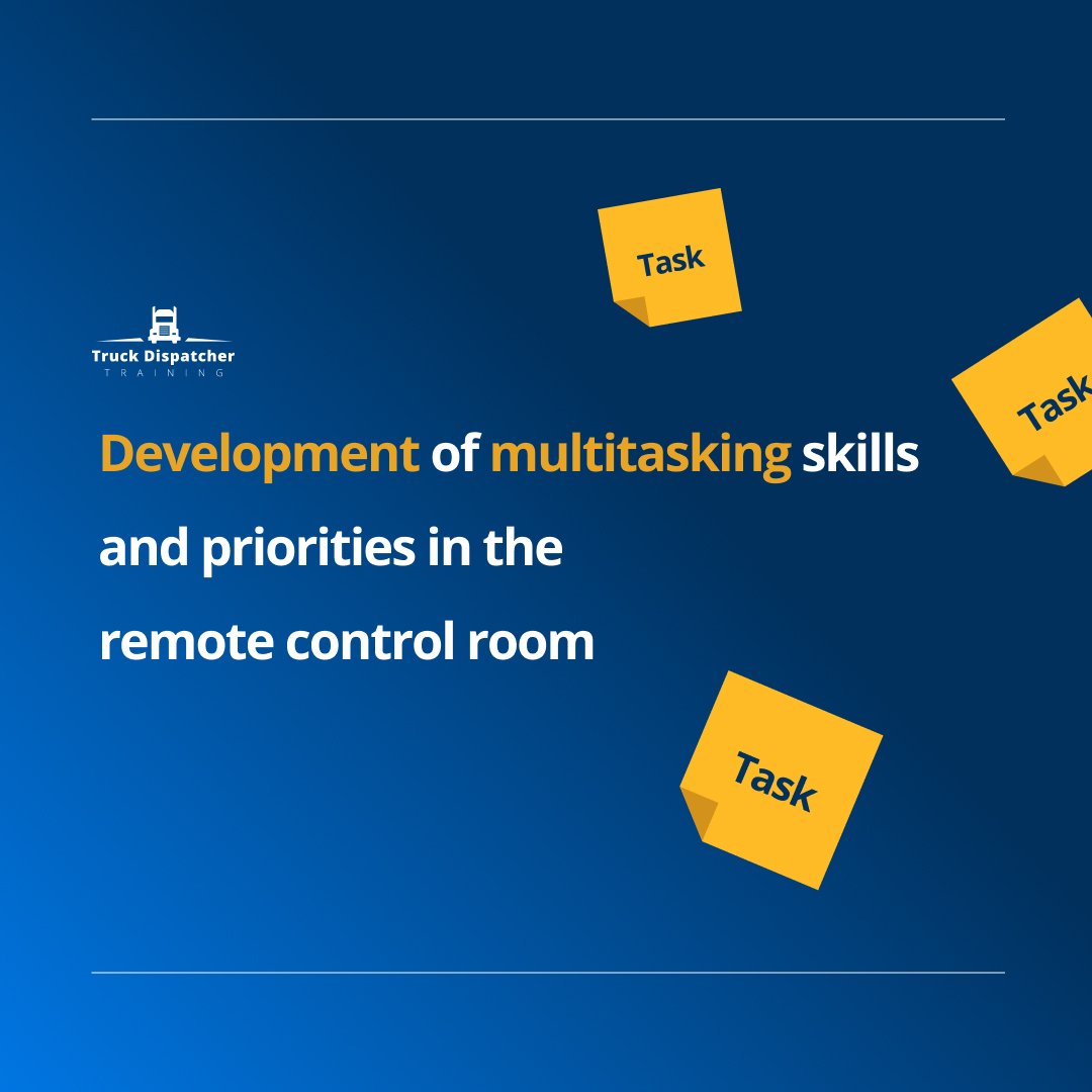 Developing Multitasking Skills and Prioritization in Remote Dispatch Operations