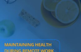 Maintaining Health during Remote Work: Physical Activity and Proper Nutrition
